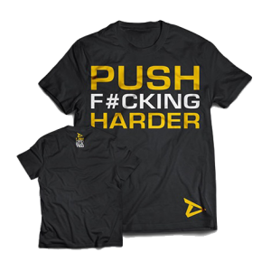 Dedicated T-Shirt "Push Harder"